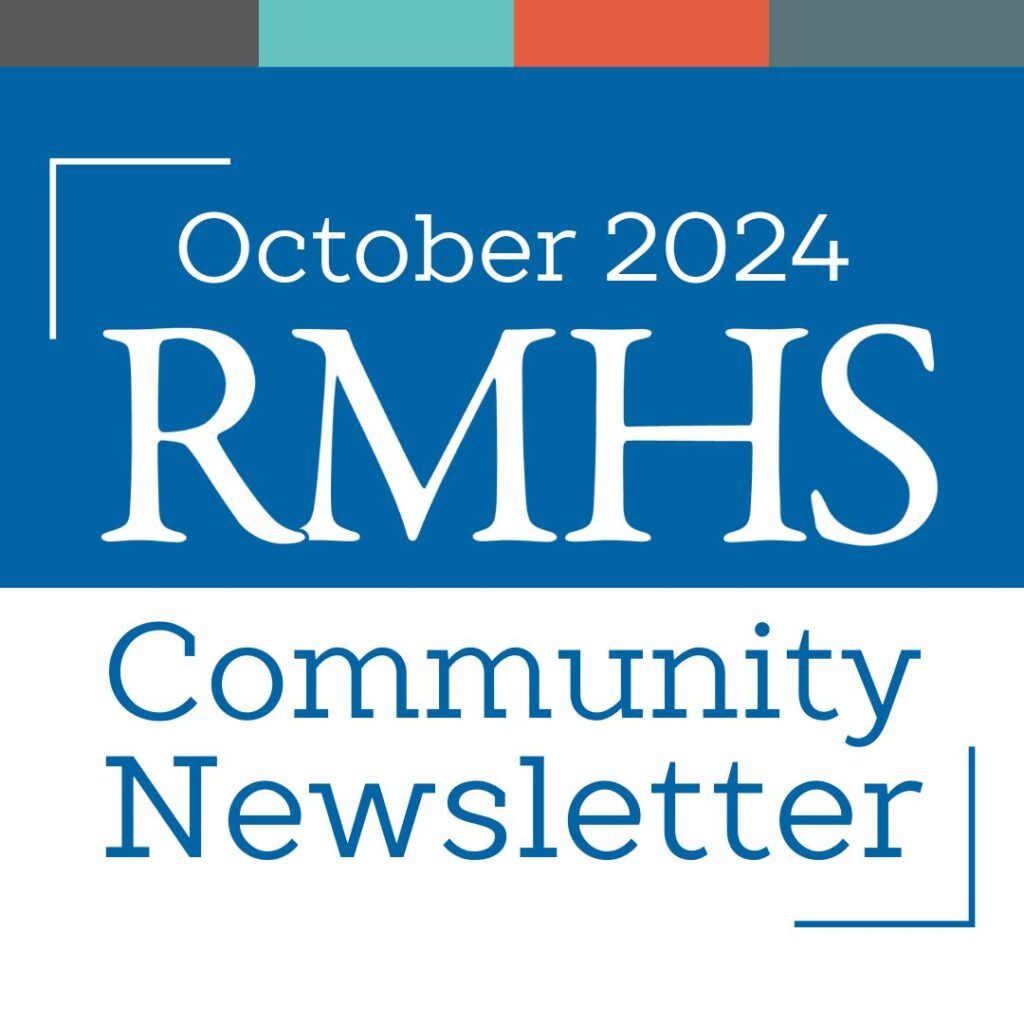 RMHS Community Newsletter — October 2024