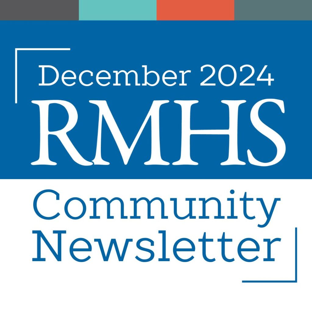 RMHS Community Newsletter – December 2024