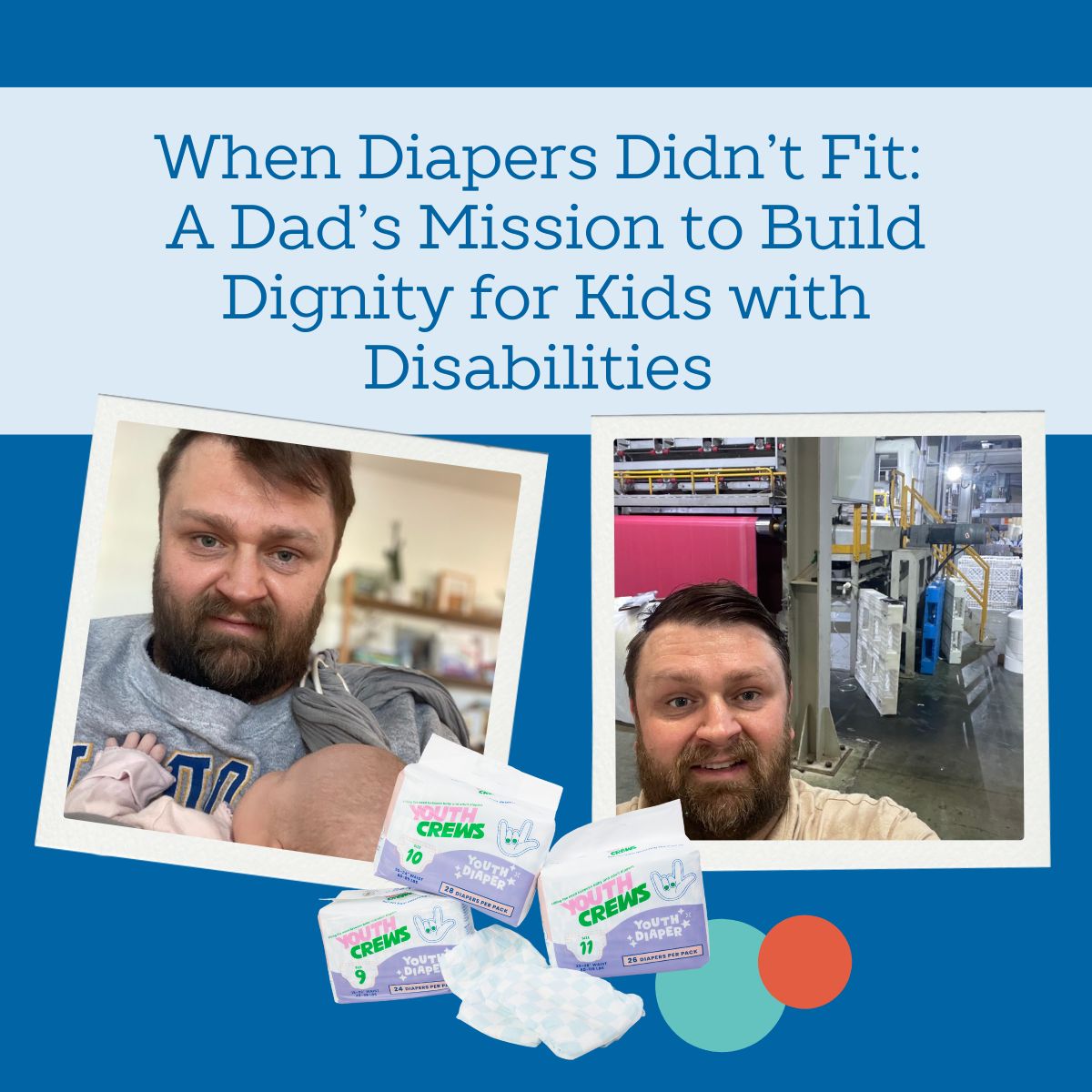 When Diapers Didn’t Fit: A Dad’s Mission to Build Dignity for Kids with ...