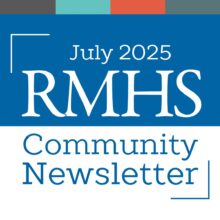 RMHS Community Newsletter – July 2025 Image