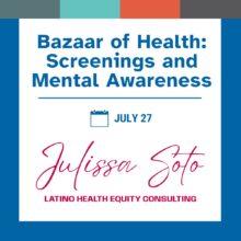 Bazaar of Health: Screenings and Mental Awareness – Sunday, July 27 Image