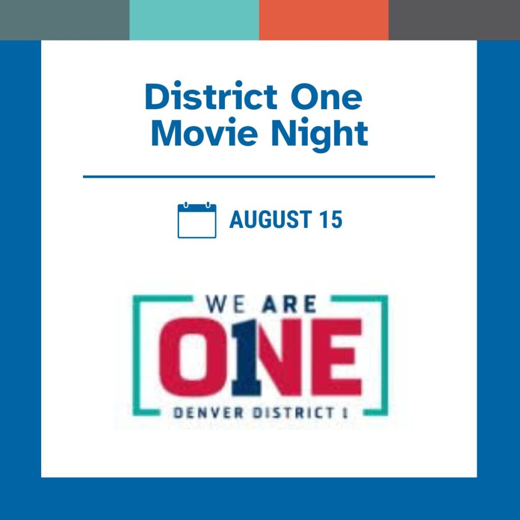District One Movie Night – Friday, August 15